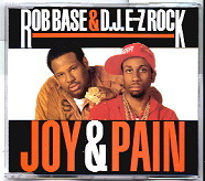 Rob Base & DJ E-Z Rock - Joy & Pain